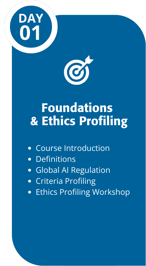 Day 1: Foundations and Ethics Profiling